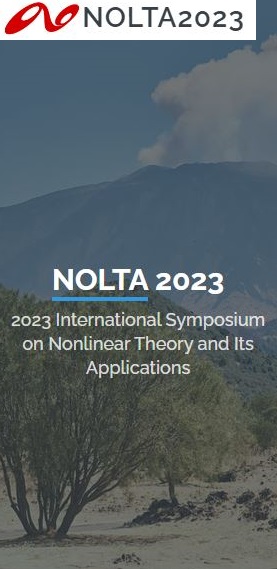 NOLTA23: International Symposium on Nonlinear Theory and its Applications